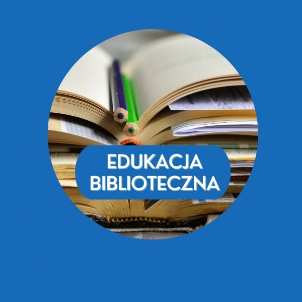 Edukacja Biblioteczna - Kwiecień 2022