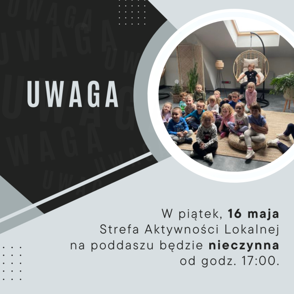 Poddasze będzie nieczynne!