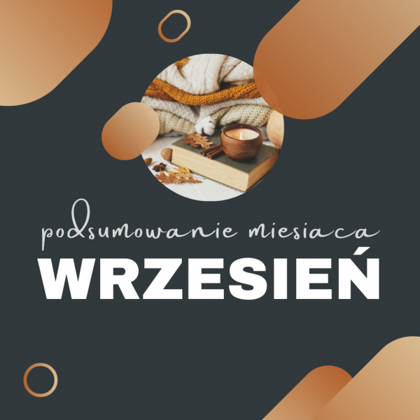 Podsumujmy razem wrzesień!